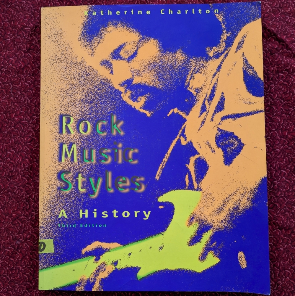 Rock Music Styles: A History Book